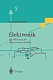 Elektronik: Ein Werkzeug für Naturwissenschaftler (German Edition)