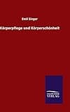 Körperpflege und Körperschönheit