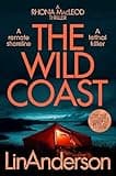 The Wild Coast: A Twisting Crime Novel That Grips Like a Vice, Set in Scotland: 17 (Rhona MacLeod, 17)