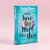 Only Love Can Hurt Like This: An unforgettable love story from the Sunday Times bestselling author