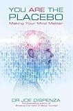 Joe dispenza collection 3 books set (becoming supernatural , you are the placebo, breaking the habit of being yourself)