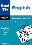 Bond 11+ English, Maths, Non-verbal Reasoning, Verbal Reasoning Assessment Practice: 10-11+ Years Bundle