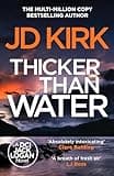 DCI Logan Crime Thrillers 1-6 Books Collection Set By JD Kirk (A Litter of Bones, Thicker Than Water, The Killing Code, Blood and Treachery, The Last Bloody Straw, A Whisper of Sorrows)