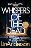 Whispers of the Dead: The Thrilling Scottish Crime Novel That You Won't Be Able to Put Down: 18 (Rhona MacLeod, 18)