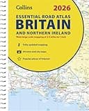 2026 Collins Essential Road Atlas Britain and Northern Ireland: Clear and detailed map of Britain and Ireland in A4 size with spiral binding (Collins Road Atlas)