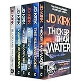 DCI Logan Crime Thrillers 1-6 Books Collection Set By JD Kirk (A Litter of Bones, Thicker Than Water, The Killing Code, Blood and Treachery, The Last Bloody Straw, A Whisper of Sorrows)