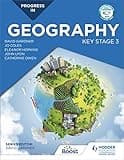 Progress in Geography: Key Stage 3: Motivate, engage and prepare pupils