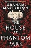 The House at Phantom Park: A spooky, must-read thriller from the master of horror