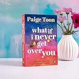 What If I Never Get Over You: The must-read new love story and perfect holiday read from the bestselling author of Seven Summers