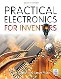 Practical Electronics for Inventors, Fourth Edition