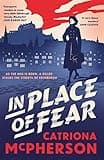 In Place of Fear: A gripping 2023 medical murder mystery crime thriller set in Edinburgh (The Edinburgh Murders)