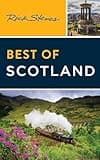 Rick Steves Best of Scotland (Third Edition) (Rick Steves Travel Guide)